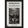 Romances Of The White Man's Burden by Jeremy Wells