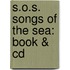 S.O.S. Songs Of The Sea: Book & Cd