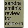 Sandra Smith's Review For Nclex-Rn door Sandra Smith