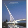 Santiago Calatrava, Complete Works door D. Ngo