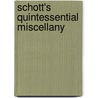 Schott's Quintessential Miscellany door Ben Schott