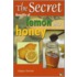 Secret Benefits Of Lemon And Honey