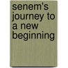 Senem's Journey to a New Beginning door Jennifer Quinn-Williams