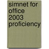 Simnet for Office 2003 Proficiency door Triad Interactive