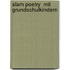 Slam Poetry  Mit Grundschulkindern