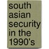 South Asian Security In The 1990's