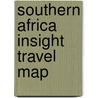 Southern Africa Insight Travel Map door Insight Travel Map