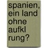Spanien, Ein Land Ohne Aufkl Rung?