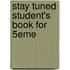 Stay Tuned Student's Book For 5eme