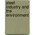 Steel Industry And The Environment