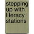 Stepping Up With Literacy Stations