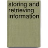 Storing and Retrieving Information door Management (ilm)