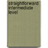 Straightforward Intermediate Level
