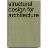 Structural Design for Architecture door Dr Angus MacDonald