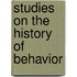 Studies on the History of Behavior
