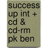 Success Up Int + Cd & Cd-Rm Pk Ben door Rod Fricker