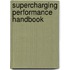 Supercharging Performance Handbook