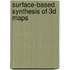 Surface-Based Synthesis Of 3d Maps