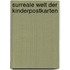 Surreale Welt der Kinderpostkarten