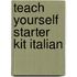 Teach Yourself Starter Kit Italian
