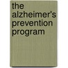 The Alzheimer's Prevention Program door Gigi Vorgan
