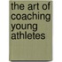 The Art Of Coaching Young Athletes