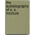 The Autobiography of S. S. McClure
