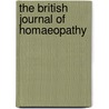 The British Journal Of Homaeopathy by R.E. Dudgeon