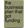 The Business Plan That Got Funding door Melissa Montalvo