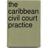 The Caribbean Civil Court Practice by Service). He Is A. Barrister Member Of The Civil Procedure Rule Committee For England