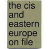 The Cis And Eastern Europe On File door Facts on File Inc