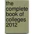 The Complete Book of Colleges 2012