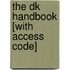 The Dk Handbook [With Access Code]