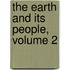 The Earth and Its People, Volume 2