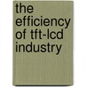 The Efficiency Of Tft-Lcd Industry door Min Min