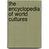 The Encyclopedia Of World Cultures
