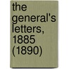 The General's Letters, 1885 (1890) door William Booth