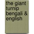 The Giant Turnip Bengali & English