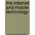 The Internet And Mobile Technology