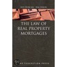 The Law of Real Property Mortgages door W.M. Dixon