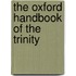 The Oxford Handbook Of The Trinity