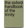 The Oxford Handbook Of The Trinity door Matthew Levering