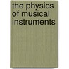The Physics Of Musical Instruments door Thomas D. Rossing