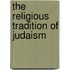 The Religious Tradition Of Judaism