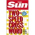 The Sun Two-Speed Crossword Book 6