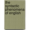 The Syntactic Phenomena Of English door James Mccawley
