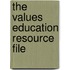 The Values Education Resource File