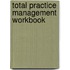 Total Practice Management Workbook
