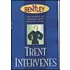 Trent Intervenes And Other Stories