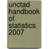 Unctad Handbook Of Statistics 2007 door United Nations: Conference on Trade and Development